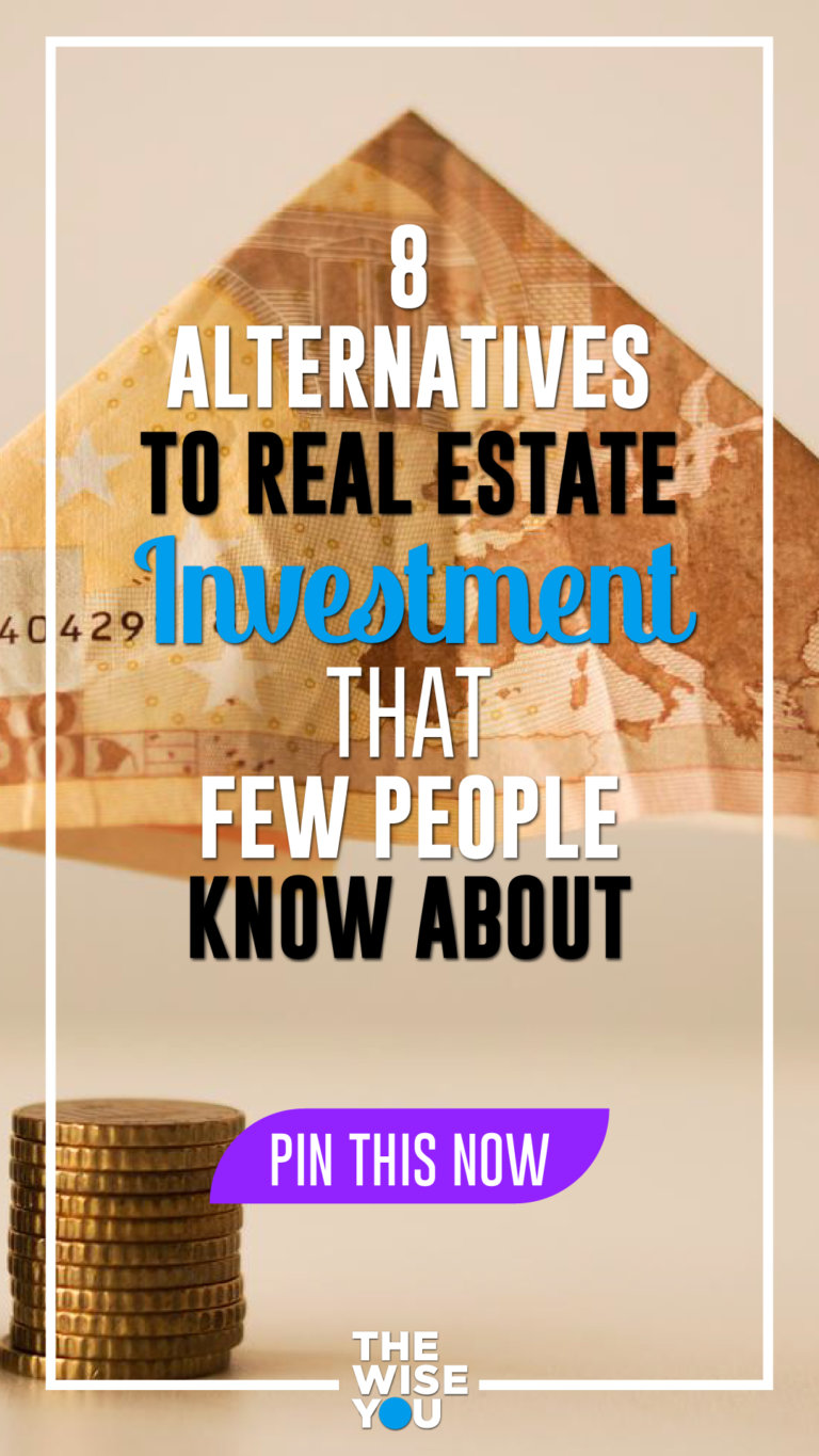 8 Alternatives To Real Estate Investment That Few People Know About