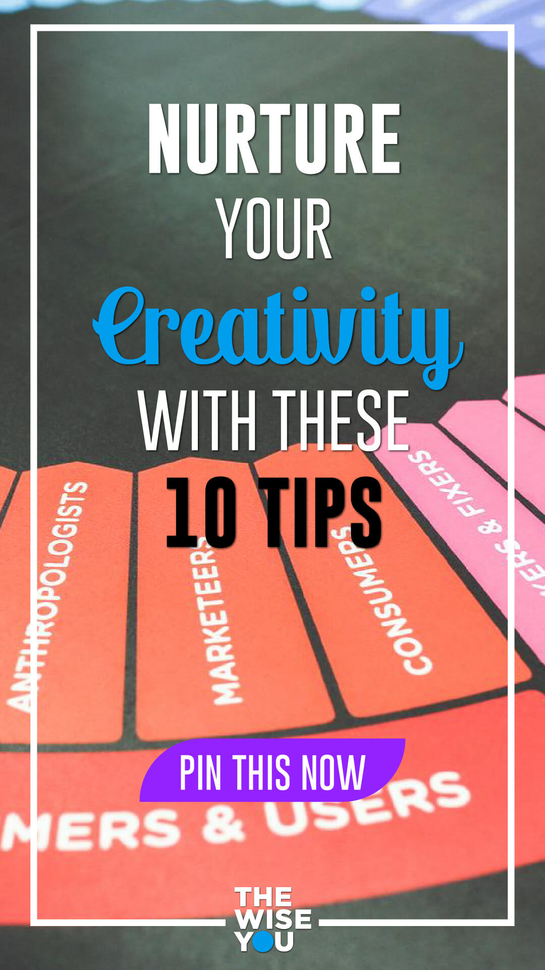 Nurture Your Creativity